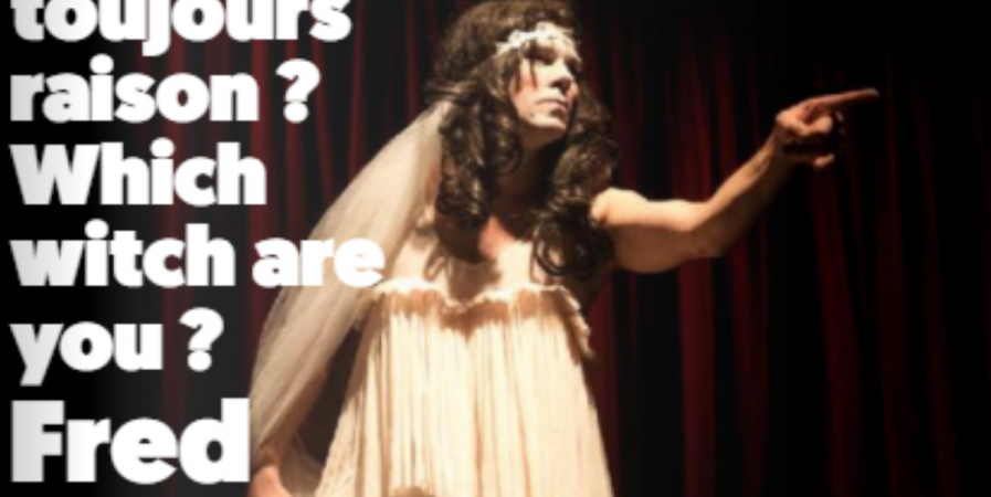A t’on toujours raison? Which witch are you ?