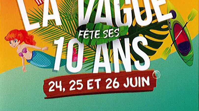 La Vague fête ses 10 ans