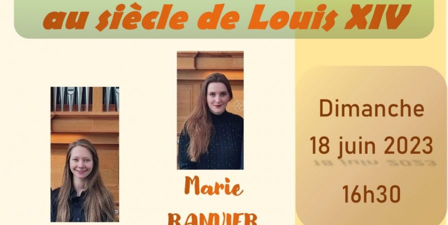 Concert Orgue et chant au siècle de Louis XIV