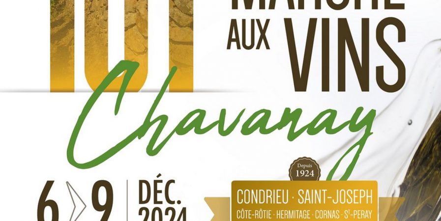 101 ème Marché aux Vins de Chavanay