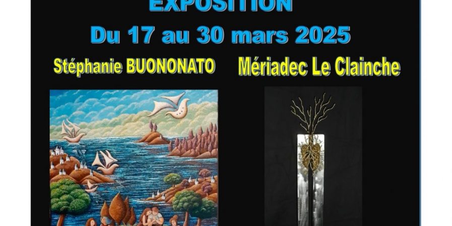 Exposition – Stéphanie Buononato, Meriadec Le Clainche
