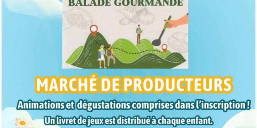 Balade gourmande et marché de producteurs