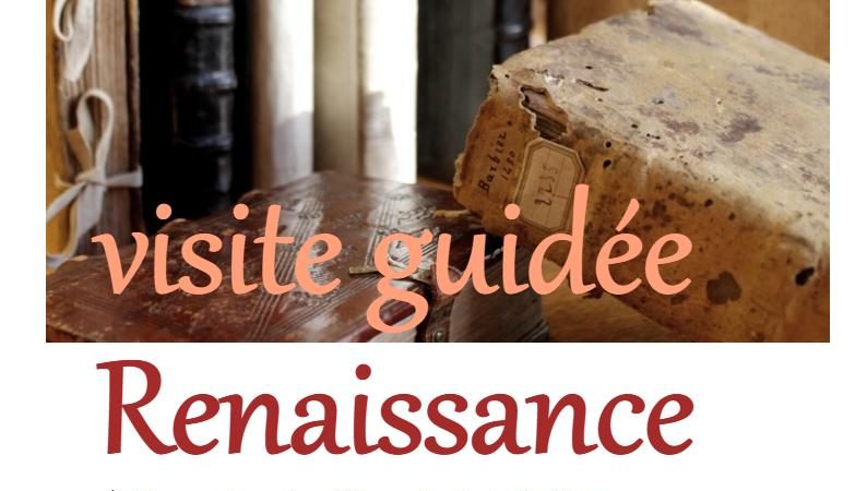Bibliothèque du Puy : Visite guidée renaissance