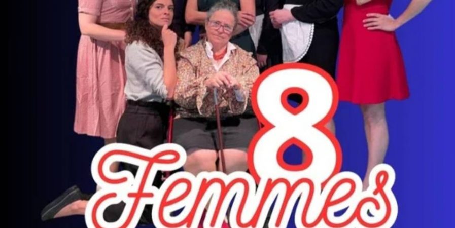 Soirée Théâtre avec Les Georgettes : 8 femmes