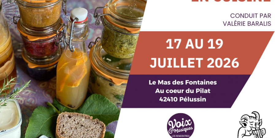 Stage Fermentations en cuisine – Voix & Musiques 2026
