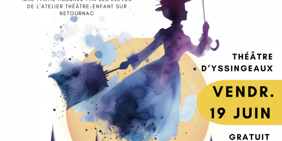 Spectacle « Mary Poppins de Broadway aux Sucs »