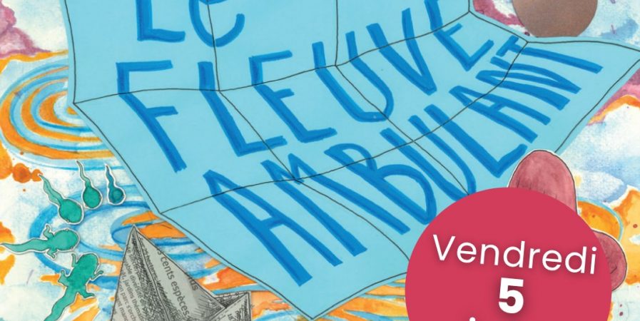 Comédie : Le Fleuve Ambulant