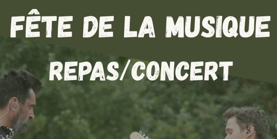 Fête de la Musique – Repas – Concert