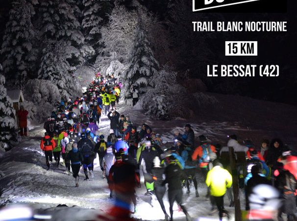 Trail Blanc Nocturne « La Nuit blanche du Pilat »